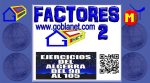 FACTORIZACION 2, EJERCICIOS RESUELTOS FACTORIZACION 2, EJERCICIOS RESUELTOS