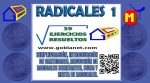 RADICALES 1, EJERCICIOS RESUELTOS RADICALES 1, EJERCICIOS RESUELTOS